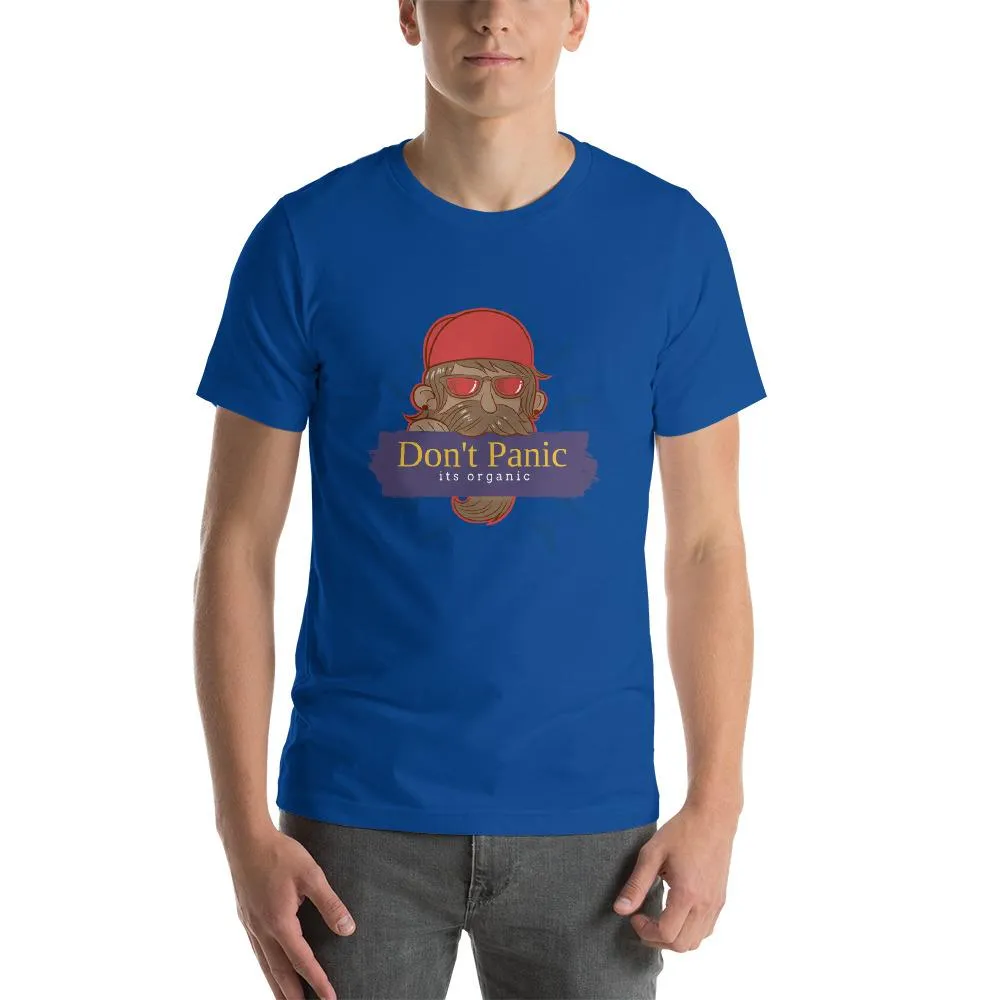 Beard Man Don't Panic It's Organic Round Neck T-shirts