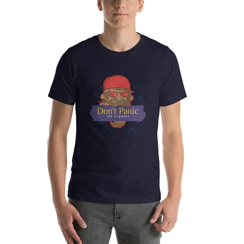 Beard Man Don't Panic It's Organic Round Neck T-shirts