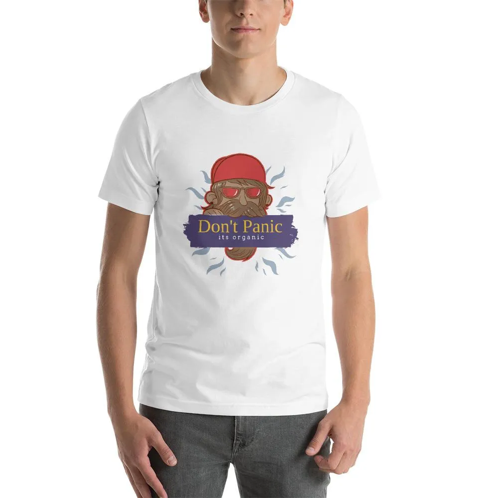 Beard Man Don't Panic It's Organic Round Neck T-shirts