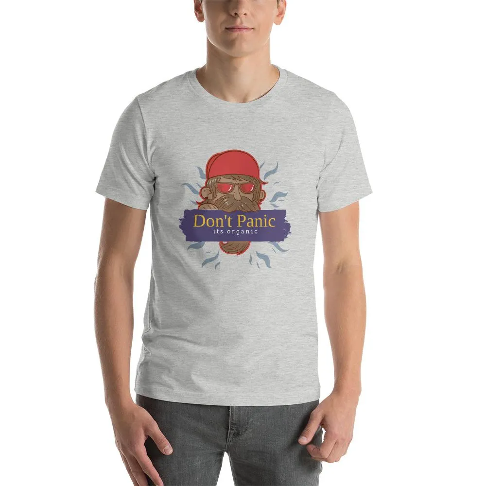 Beard Man Don't Panic It's Organic Round Neck T-shirts