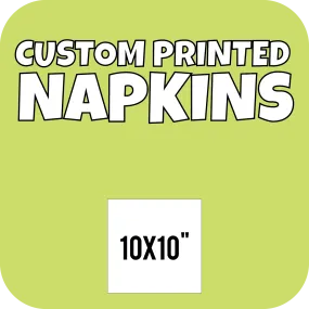 Custom Printed Napkins 10x10